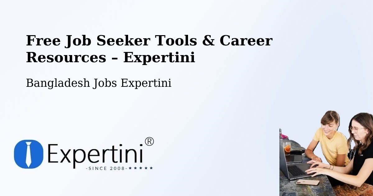 Free Job Seeker Tools & Career Resources – Raojān - Raojān, Bangladesh Jobs Expertini