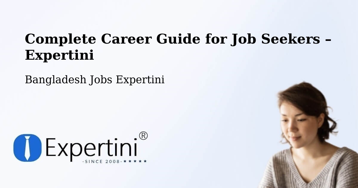 Career Guide for Job Seekers – Raojān - Raojān, Bangladesh Jobs Expertini